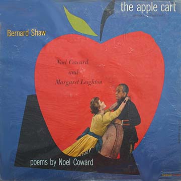 Apple Cart and Poems by Noel Coward